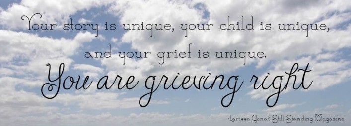 You are grieving right