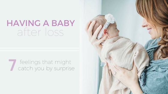 Having A Baby After Loss: 7 Feelings That Might Catch You By Surprise